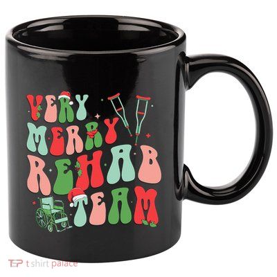 Very Merry Rehab Team Groovy Christmas 11oz C Handle Ceramic Mug