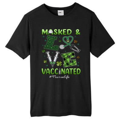 Vaccinated Masked St Patrick's Day Nurse Life Healthcare Gift Tall Fusion ChromaSoft Performance T-Shirt