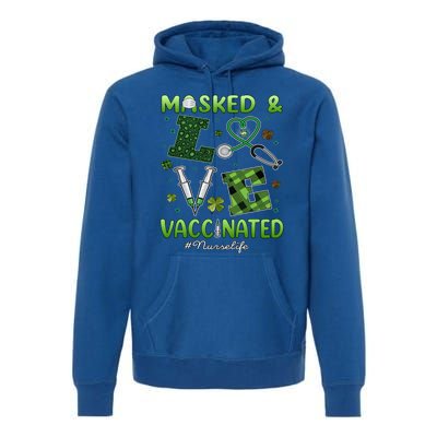 Vaccinated Masked St Patrick's Day Nurse Life Healthcare Gift Premium Hoodie