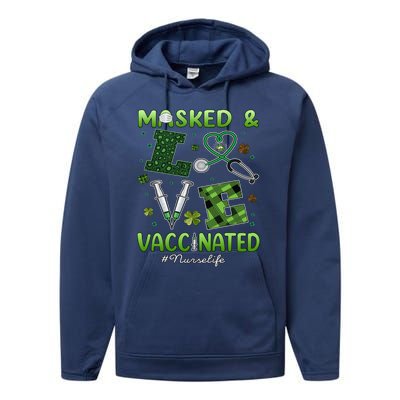 Vaccinated Masked St Patrick's Day Nurse Life Healthcare Gift Performance Fleece Hoodie