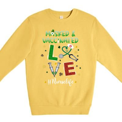 Vaccinated Masked St Patrick's Day Nurse Life Healthcare Gift Premium Crewneck Sweatshirt