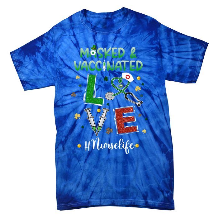 Vaccinated Masked St Patrick's Day Nurse Life Healthcare Gift Tie-Dye T-Shirt