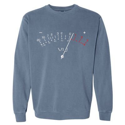 VU Meter Sound Engineer Hi Fi Analog Tee Garment-Dyed Sweatshirt
