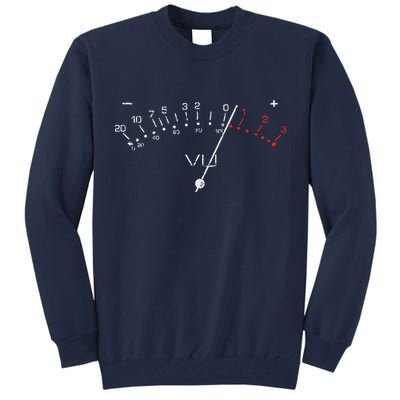 VU Meter Sound Engineer Hi Fi Analog Tee Tall Sweatshirt