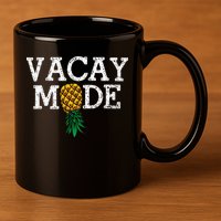 Vacay Mode summer vacation upside down pineapple swinger 11oz C Handle Ceramic Mug