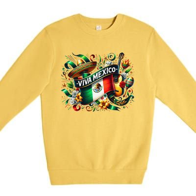 Viva Mexico September 16 Independence Of Mexico Gift Premium Crewneck Sweatshirt