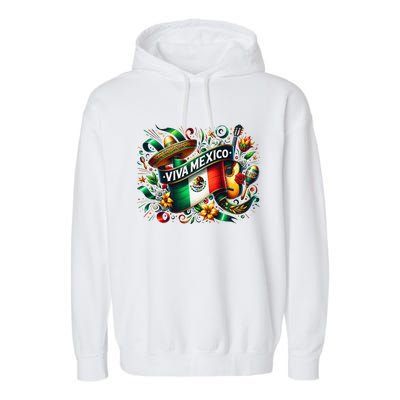 Viva Mexico September 16 Independence Of Mexico Gift Garment-Dyed Fleece Hoodie