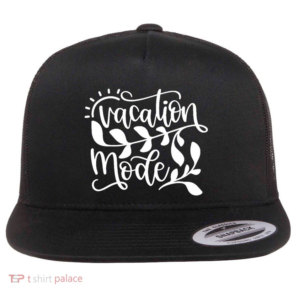 Vacation Mode Summer Break Flatbill Hat