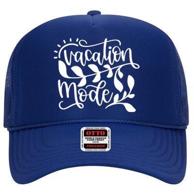 Vacation Mode Summer Break High Crown Mesh Back Trucker Hat