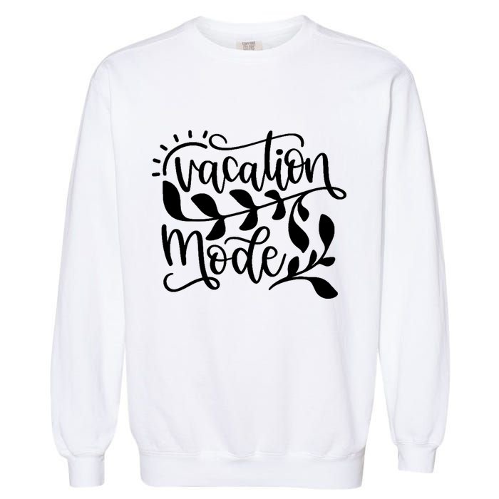Vacation Mode Summer Break Garment-Dyed Sweatshirt