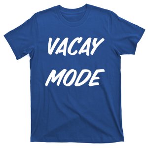 Vacation Mode Summer Beach Vacay Trip Vibes Great Gift T-Shirt