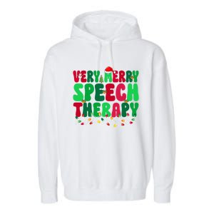 Very Merry Speech Therapy Slp Speech Therapist Christmas Gift Garment-Dyed Fleece Hoodie