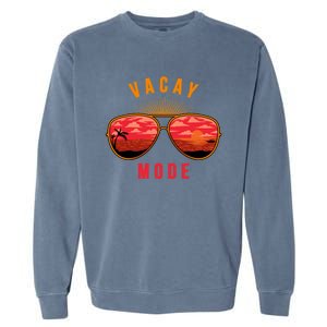 Vacay Mode Summer Vacation Vibes Sunglasses Beach Sunset Gift Garment-Dyed Sweatshirt