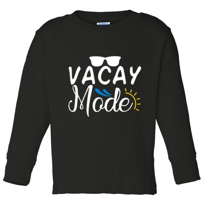 Vacay Mode Summer Vacation Toddler Long Sleeve Shirt
