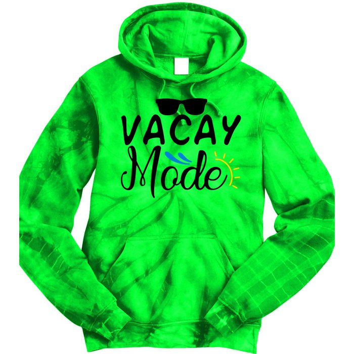 Vacay Mode Summer Vacation Tie Dye Hoodie