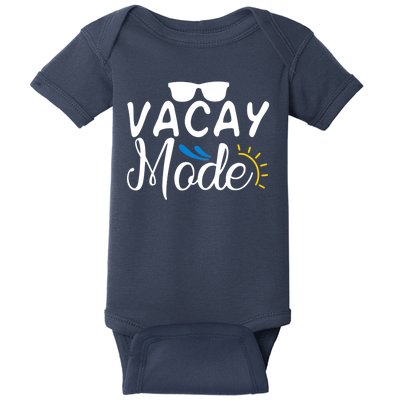 Vacay Mode Summer Vacation Baby Bodysuit