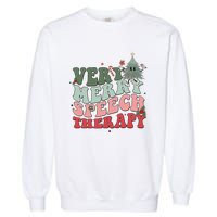 Very Merry Speech Therapist Christmas SLP Xmas Therapy Garment-Dyed Sweatshirt