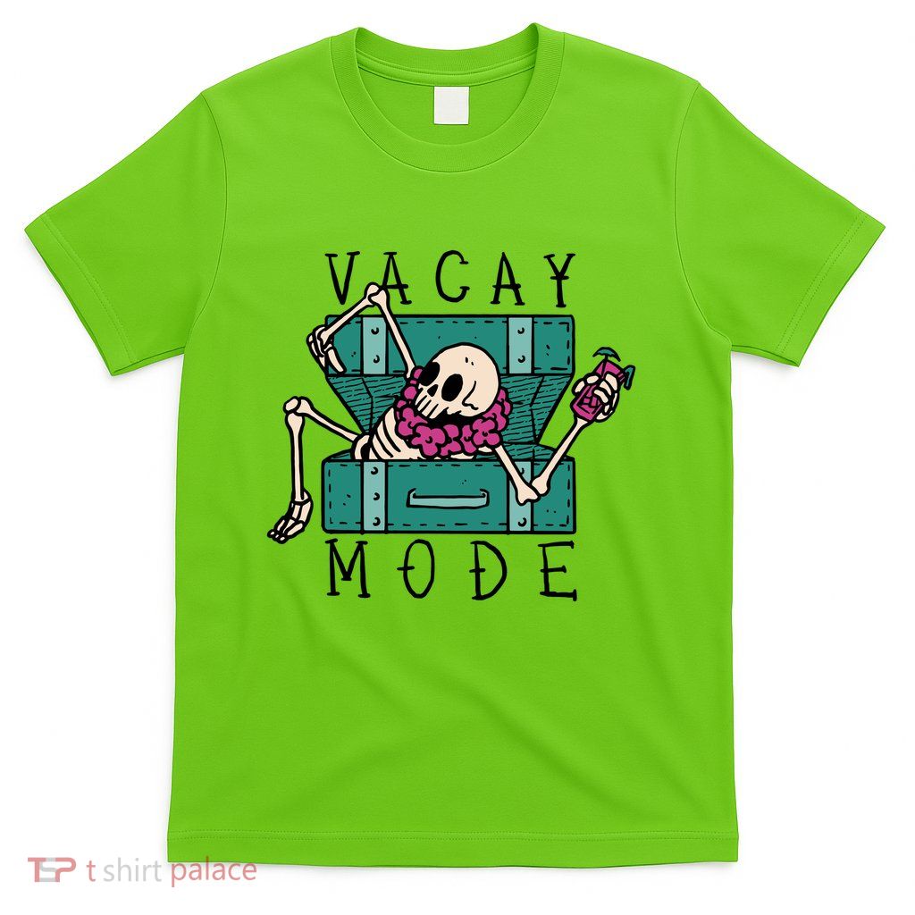 Vacay Mode Skeleton T-Shirt