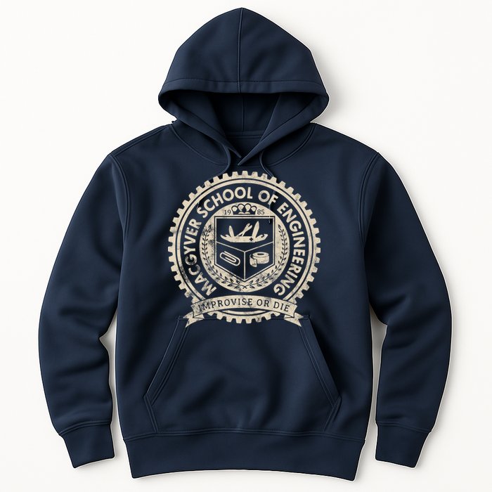 Vintage Macgyver School Of Engineering Improvise Or Die Hoodie