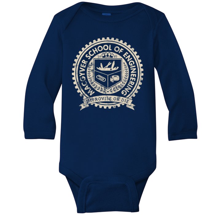 Vintage Macgyver School Of Engineering Improvise Or Die Baby Long Sleeve Bodysuit