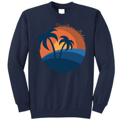 Vacation Mode Sunset Beach Tall Sweatshirt