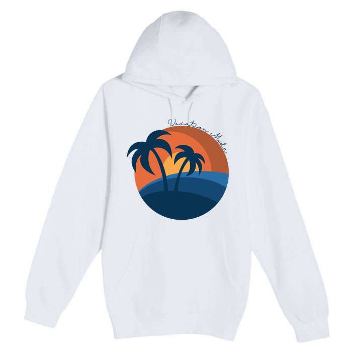 Vacation Mode Sunset Beach Premium Pullover Hoodie