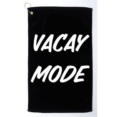 Vacation Mode Summer Beach Vacay Trip Vibes Gift Golf Towel