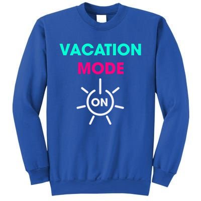 Vacy Mode Summer Cruise Getaway Family Beach Mode Vacation Cool Gift Sweatshirt