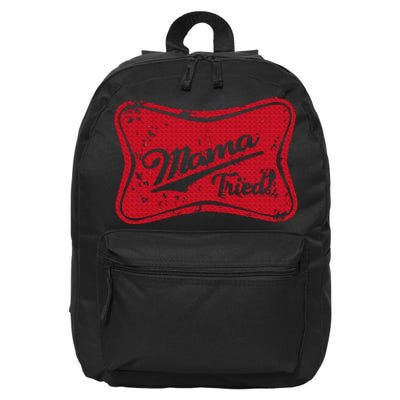 Vintage Mama Tried Retro Country Outlaw Music Western 16 in Basic Backpack