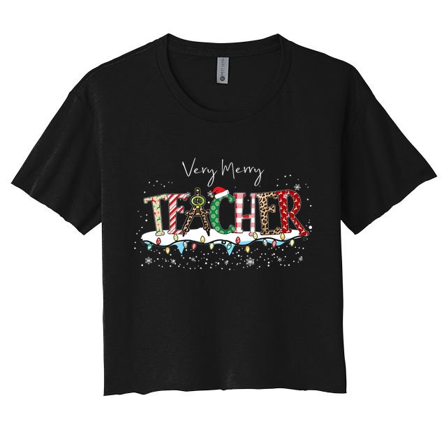 Very Merry Teacher Holiday Christmas Women's Crop Top Tee