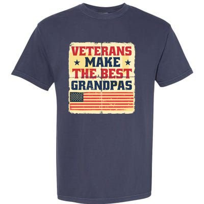 Veterans Make The Best Grandpas USA Garment-Dyed Heavyweight T-Shirt