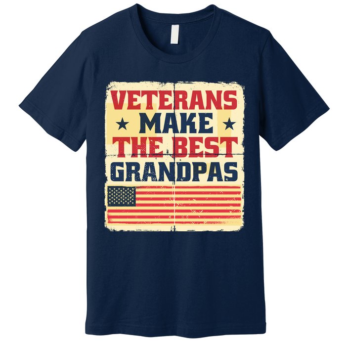 Veterans Make The Best Grandpas USA Premium T-Shirt