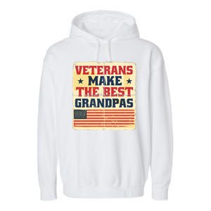 Veterans Make The Best Grandpas USA Garment-Dyed Fleece Hoodie