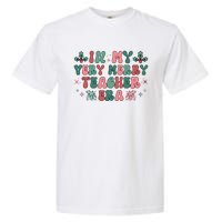 Very Merry Teacher Era Holiday Graphic Garment-Dyed Heavyweight T-Shirt