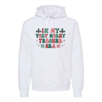 Very Merry Teacher Era Holiday Graphic Premium Hoodie