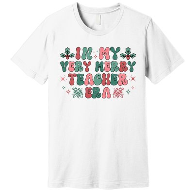 Very Merry Teacher Era Holiday Graphic Premium T-Shirt