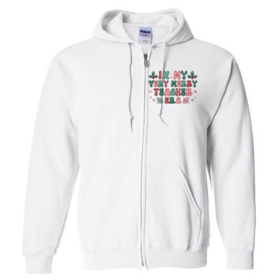 Very Merry Teacher Era Holiday Graphic Full Zip Hoodie