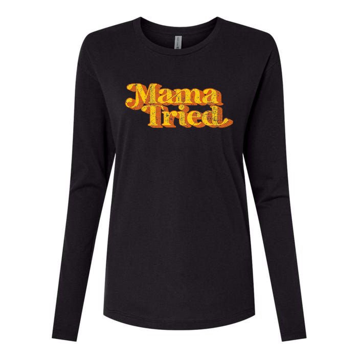 Vintage Mama Tried Country Music Southern Funny Retro 70S Womens Cotton Relaxed Long Sleeve T-Shirt