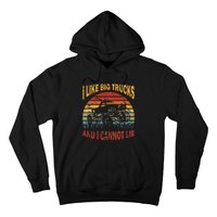 Vintage Monster Trucks I Like Big Trucks And I Cannot Lie Hoodie