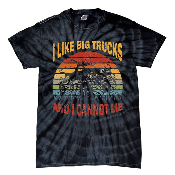 Vintage Monster Trucks I Like Big Trucks And I Cannot Lie Tie-Dye T-Shirt