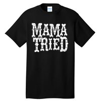 VINTAGE Mama Tried Country Outlaw Music Tall T-Shirt