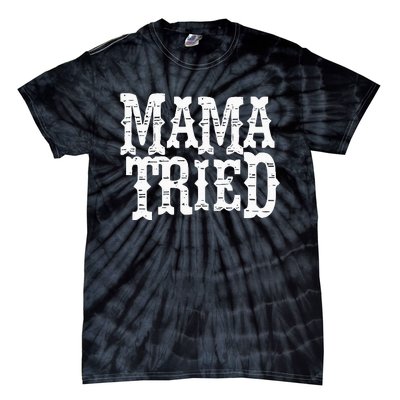 VINTAGE Mama Tried Country Outlaw Music Tie-Dye T-Shirt