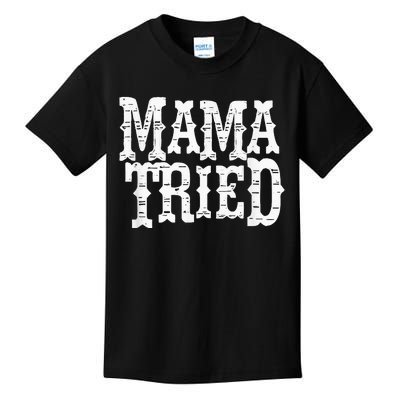 VINTAGE Mama Tried Country Outlaw Musics Kids T-Shirt