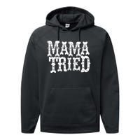 VINTAGE Mama Tried Country Outlaw Music Hoodie Performance Fleece Hoodie