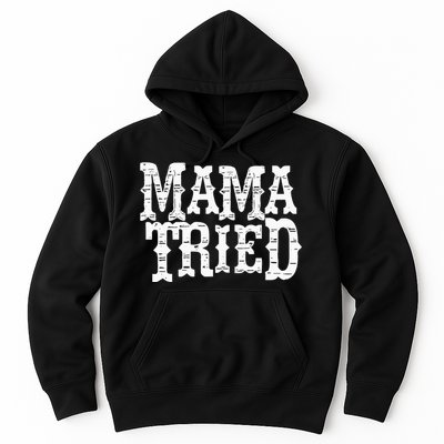 VINTAGE Mama Tried Country Outlaw Music Hoodie Hoodie