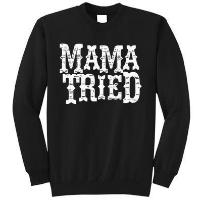 VINTAGE Mama Tried Country Outlaw Music Hoodie Sweatshirt