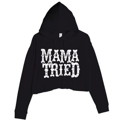 VINTAGE Mama Tried Country Outlaw Music Hoodie Crop Fleece Hoodie