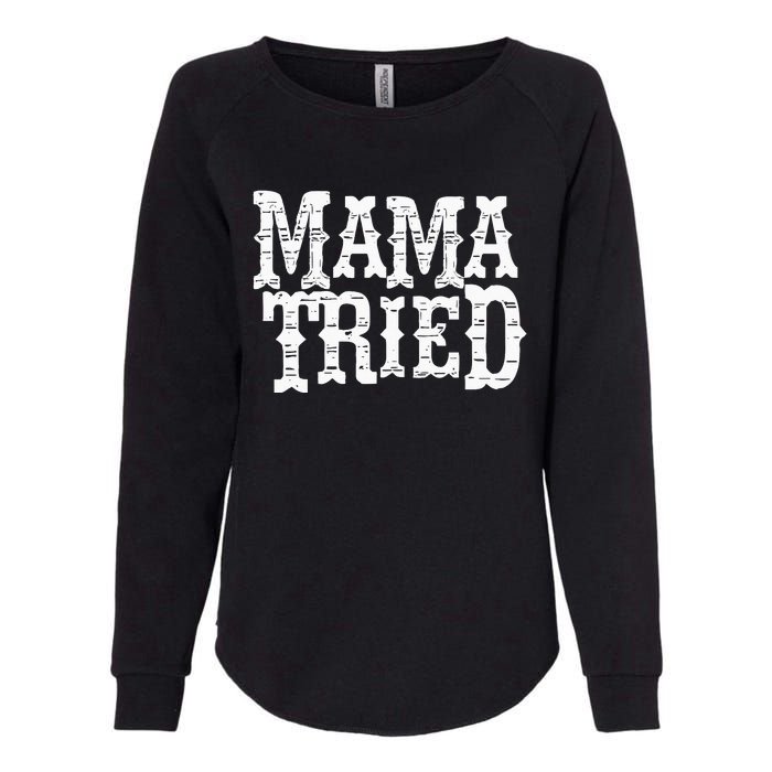 VINTAGE Mama Tried Country Outlaw Music Hoodie Womens California Wash Sweatshirt