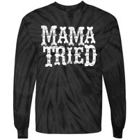 VINTAGE Mama Tried Country Outlaw Music Hoodie Tie-Dye Long Sleeve Shirt