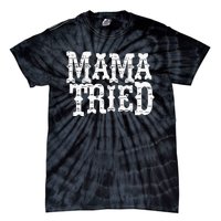 VINTAGE Mama Tried Country Outlaw Music Hoodie Tie-Dye T-Shirt